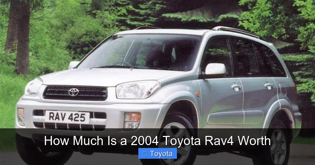 How Much Is a 2004 Toyota Rav4 Worth