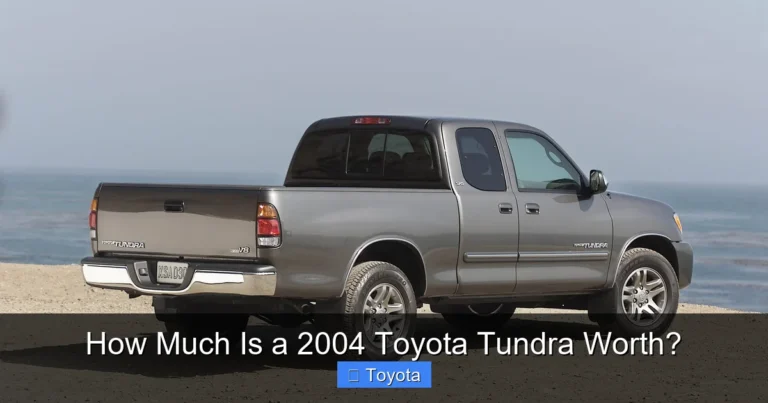 How Much Is a 2004 Toyota Tundra Worth?