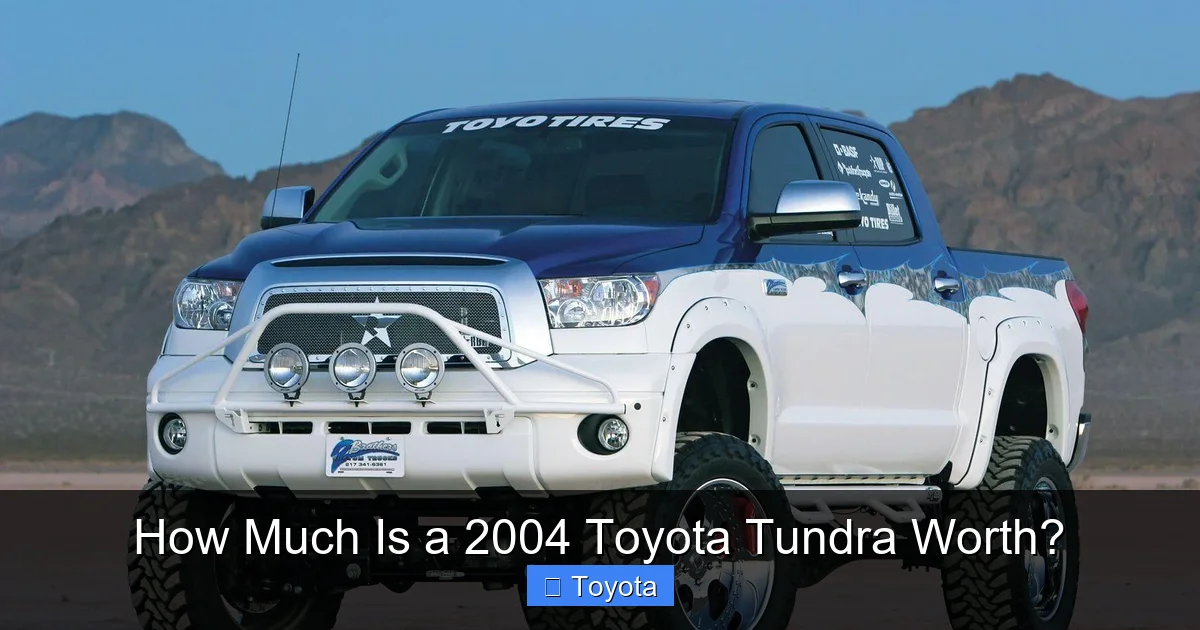 How Much Is a 2004 Toyota Tundra Worth?
