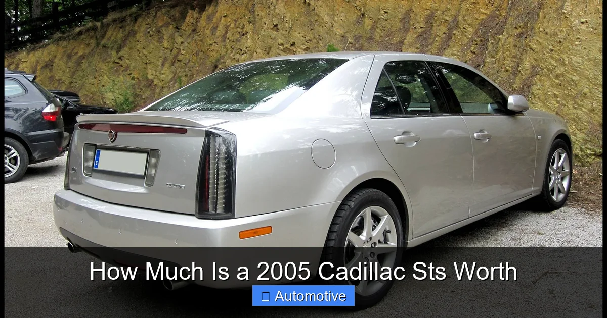 How Much Is a 2005 Cadillac Sts Worth