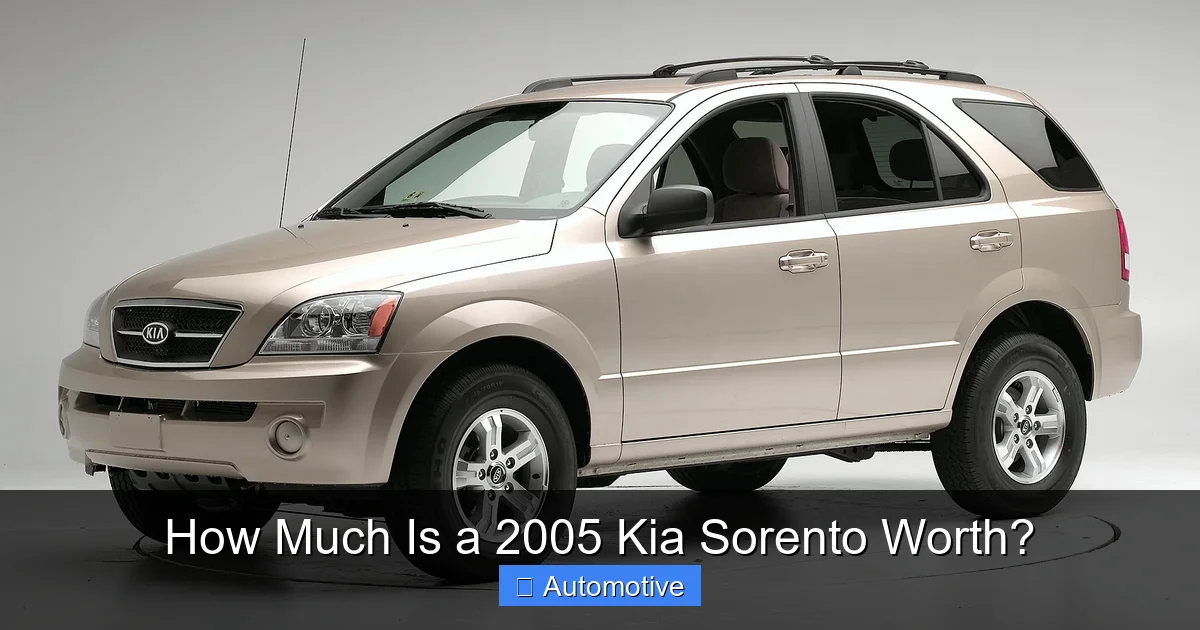 How Much Is a 2005 Kia Sorento Worth?