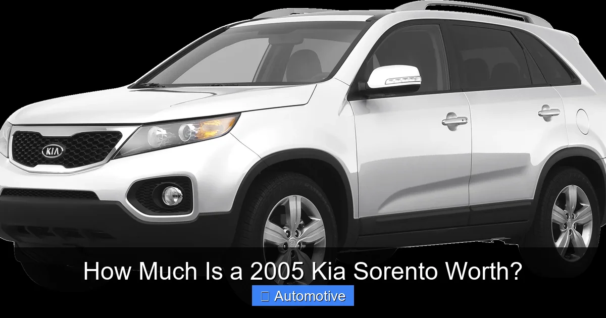 How Much Is a 2005 Kia Sorento Worth?