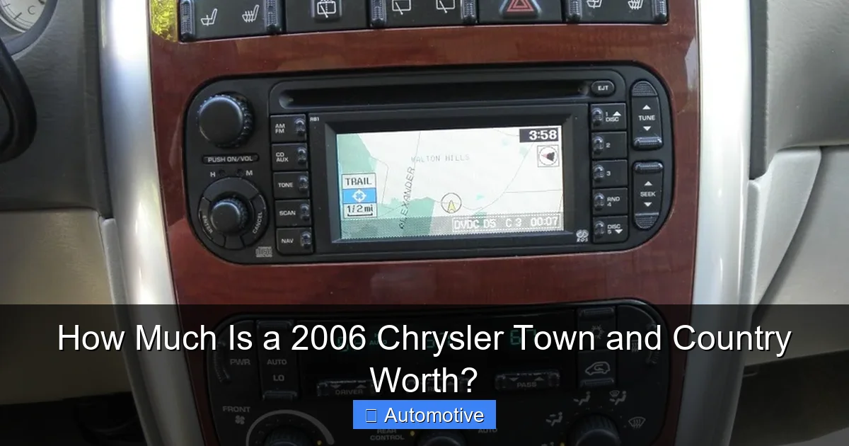 How Much Is a 2006 Chrysler Town and Country Worth?
