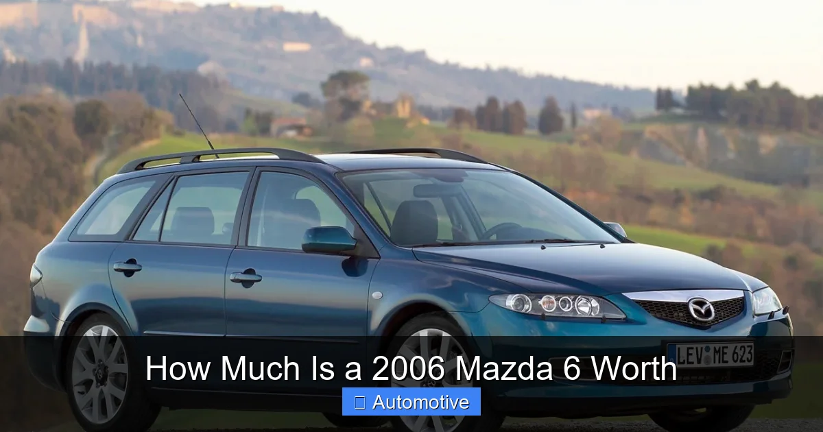 How Much Is a 2006 Mazda 6 Worth