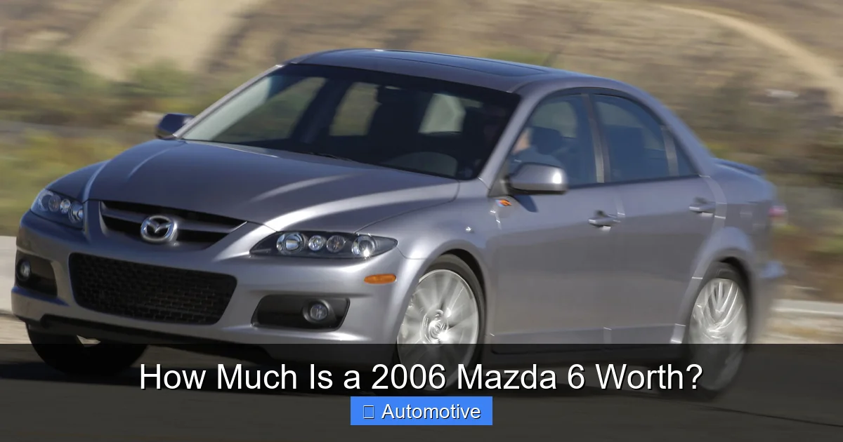 How Much Is a 2006 Mazda 6 Worth?