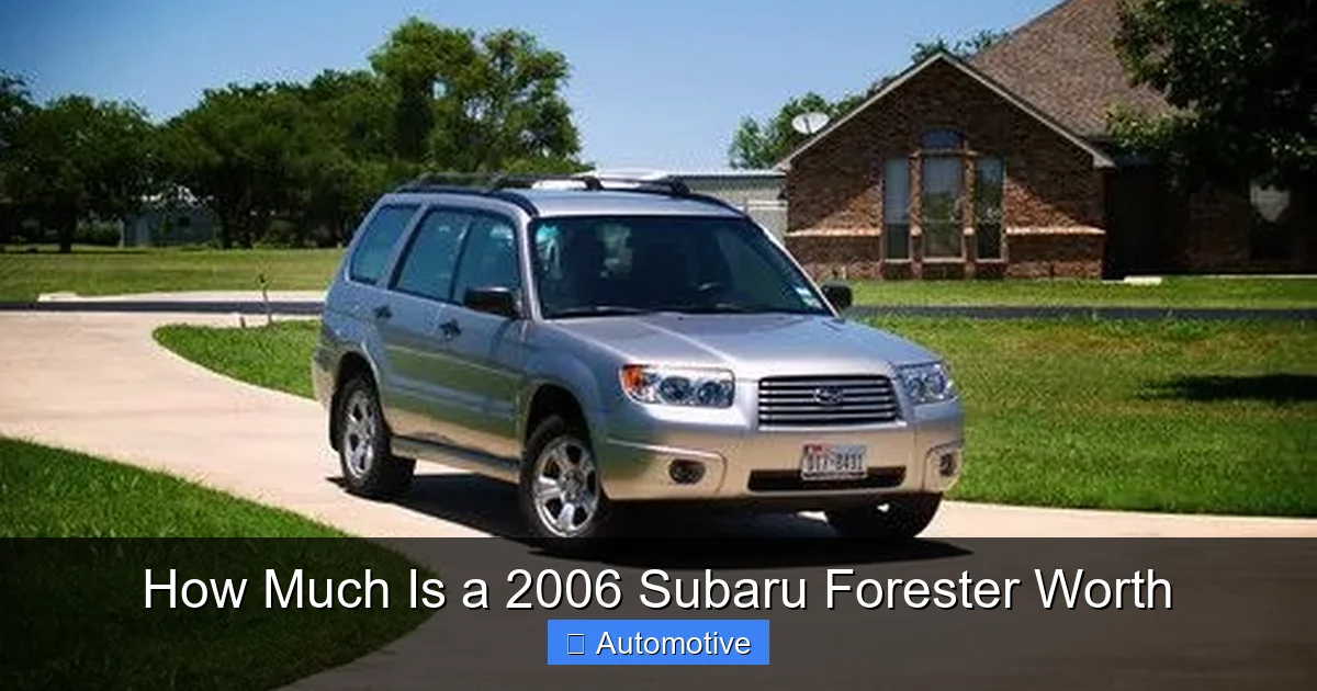 How Much Is a 2006 Subaru Forester Worth