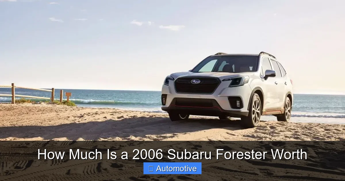 How Much Is a 2006 Subaru Forester Worth