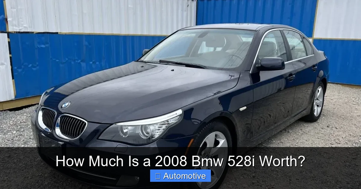 How Much Is a 2008 Bmw 528i Worth?
