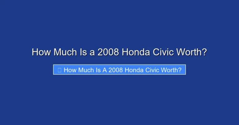 How Much Is a 2008 Honda Civic Worth?