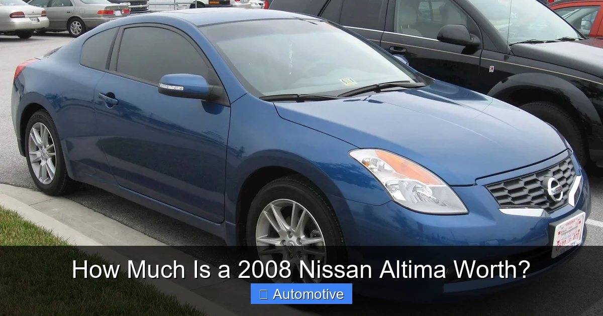 How Much Is a 2008 Nissan Altima Worth?