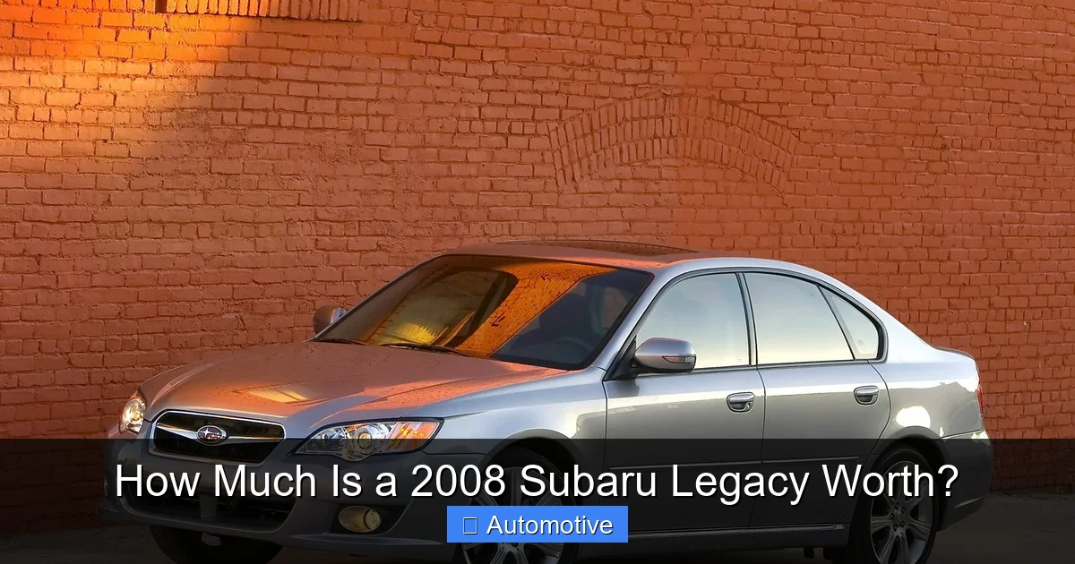 How Much Is a 2008 Subaru Legacy Worth?