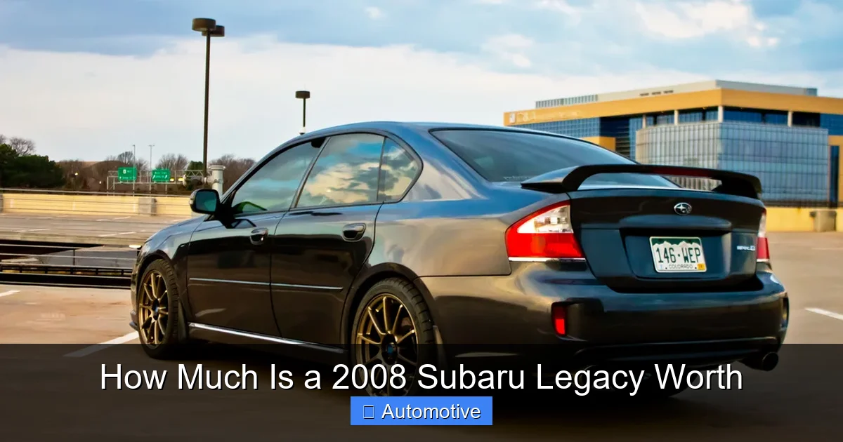 How Much Is a 2008 Subaru Legacy Worth