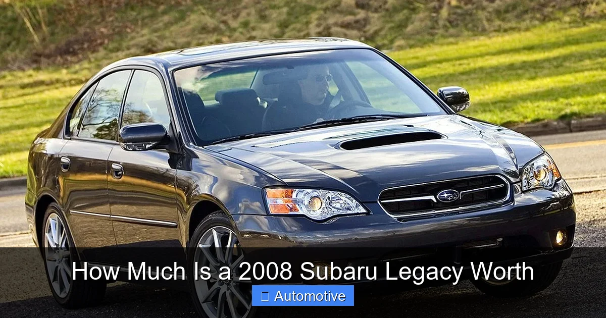 How Much Is a 2008 Subaru Legacy Worth