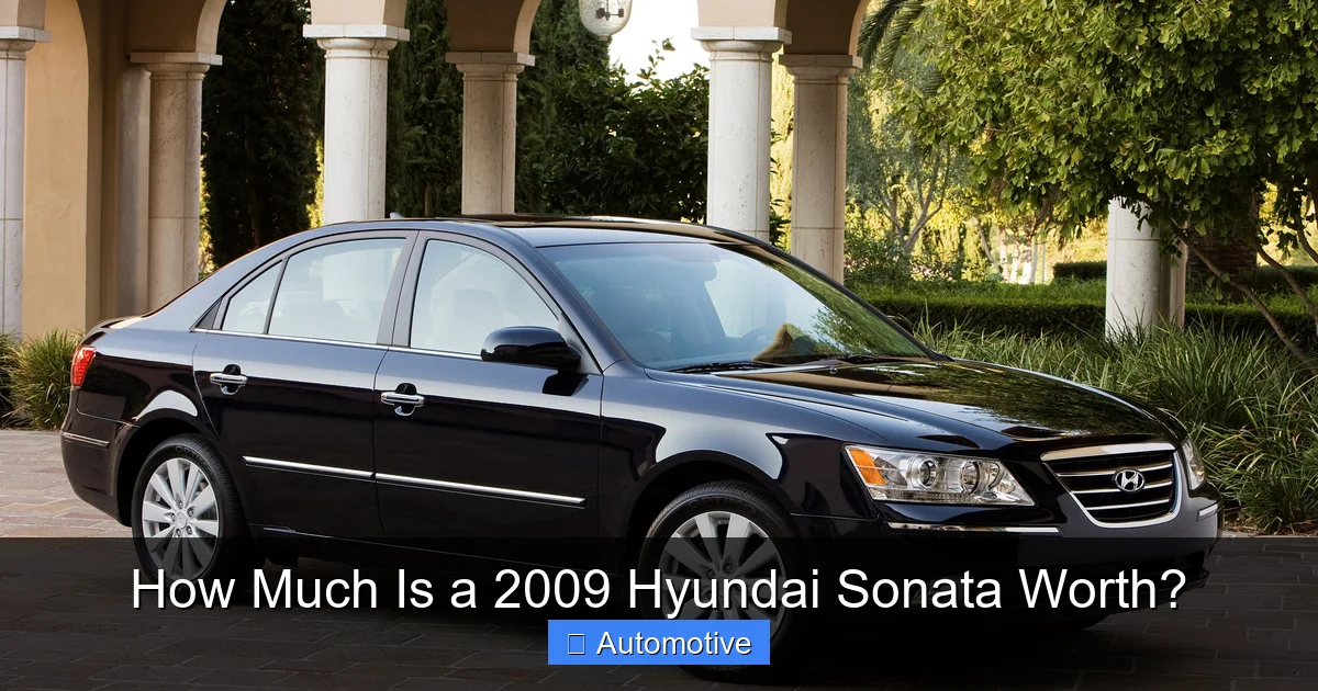 How Much Is a 2009 Hyundai Sonata Worth?