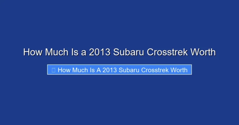 How Much Is a 2013 Subaru Crosstrek Worth