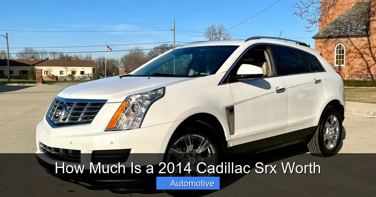 How Much Is a 2014 Cadillac Srx Worth