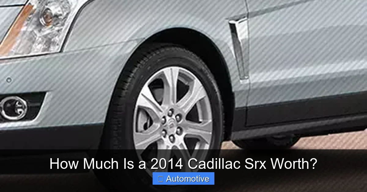How Much Is a 2014 Cadillac Srx Worth?