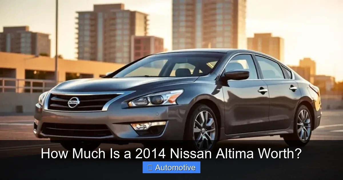How Much Is a 2014 Nissan Altima Worth?