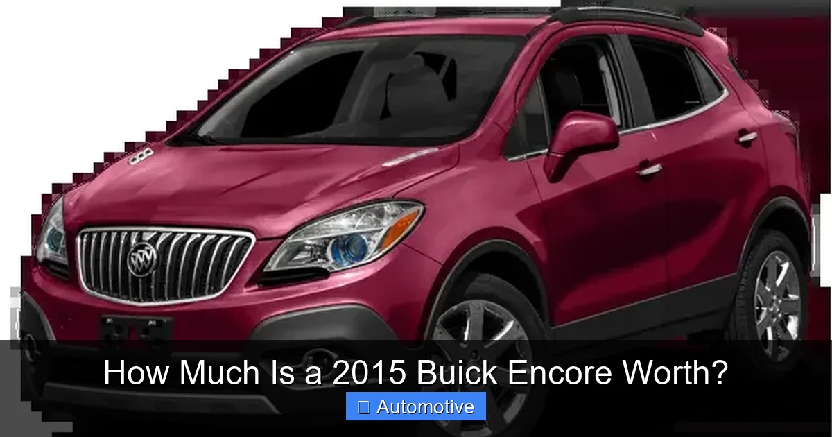 How Much Is a 2015 Buick Encore Worth?