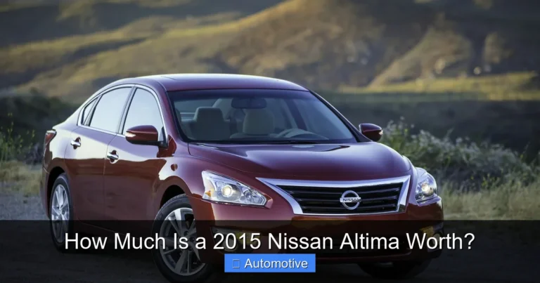How Much Is a 2015 Nissan Altima Worth?