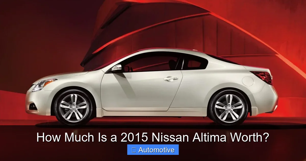 How Much Is a 2015 Nissan Altima Worth?