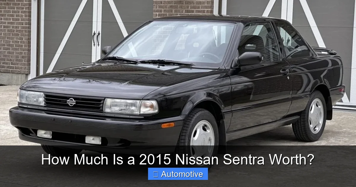 How Much Is a 2015 Nissan Sentra Worth?