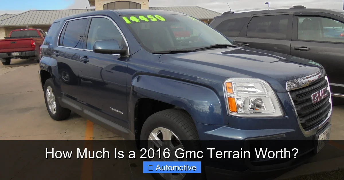 How Much Is a 2016 Gmc Terrain Worth?