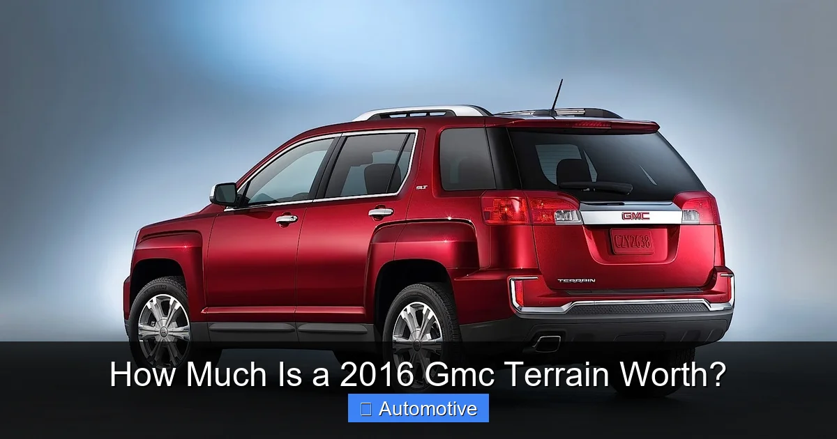 How Much Is a 2016 Gmc Terrain Worth?