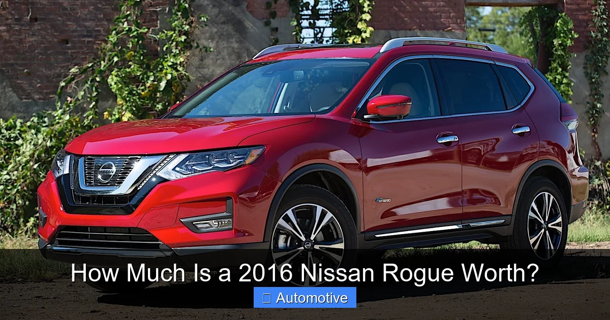 How Much Is a 2016 Nissan Rogue Worth?