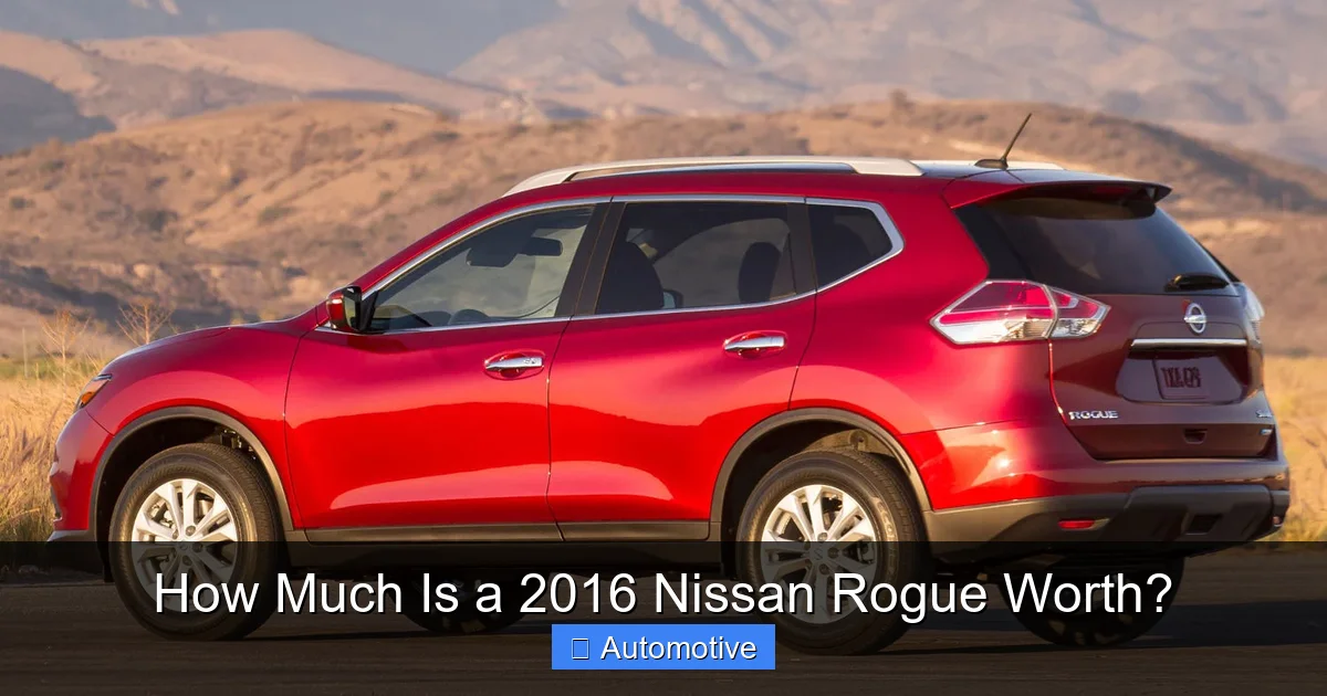 How Much Is a 2016 Nissan Rogue Worth?