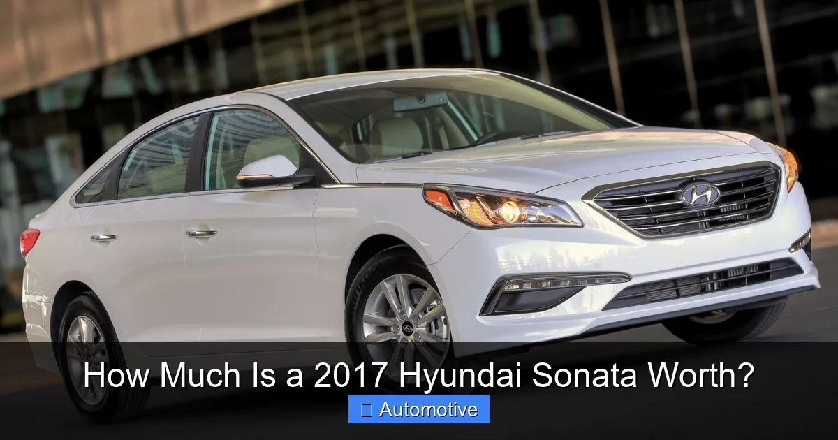 How Much Is a 2017 Hyundai Sonata Worth?