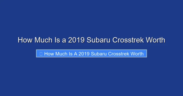 How Much Is a 2019 Subaru Crosstrek Worth