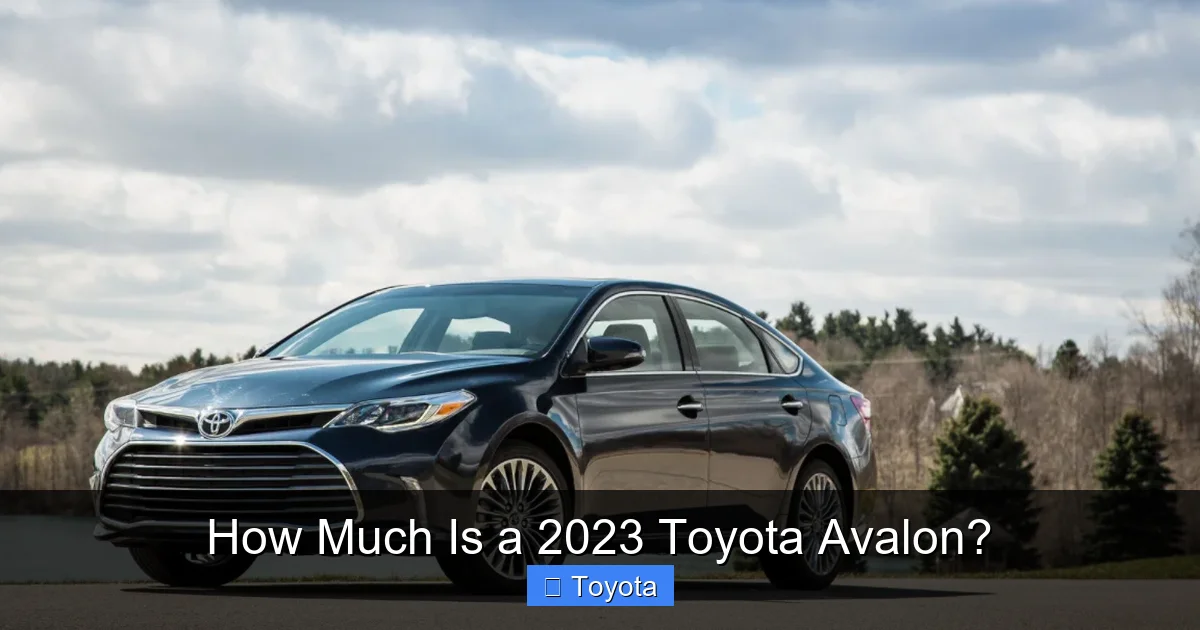 How Much Is a 2023 Toyota Avalon?