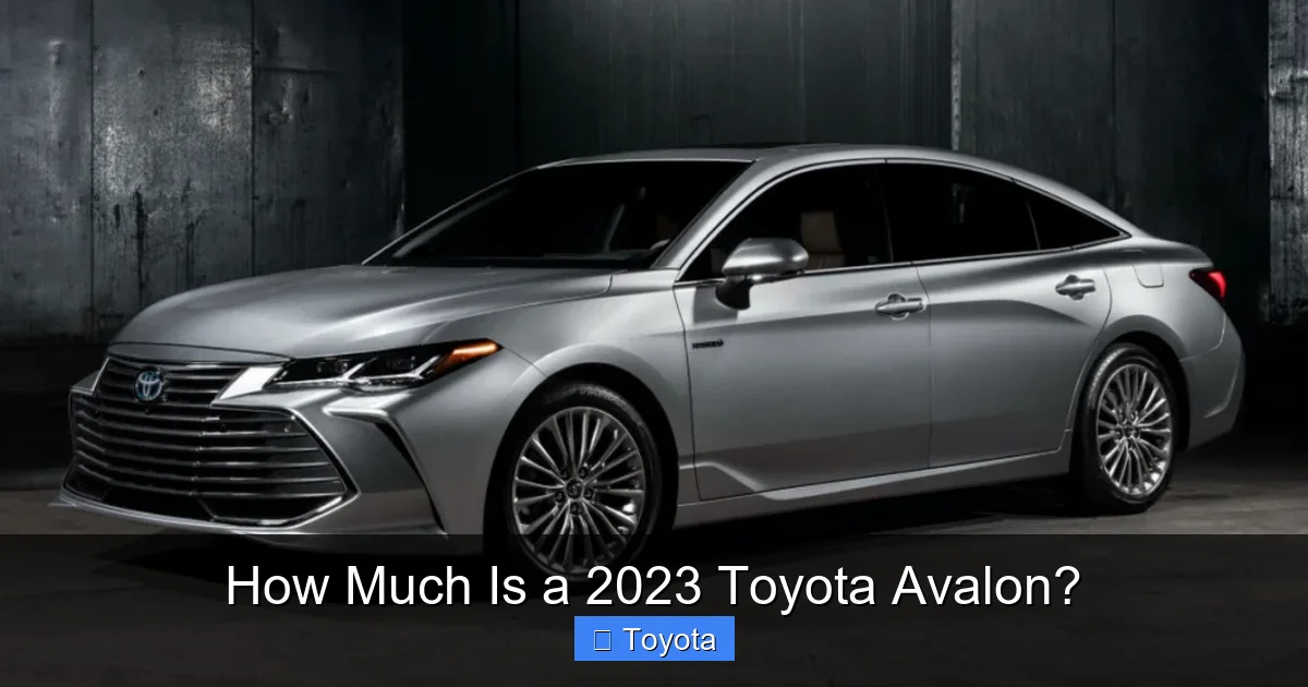 How Much Is a 2023 Toyota Avalon?