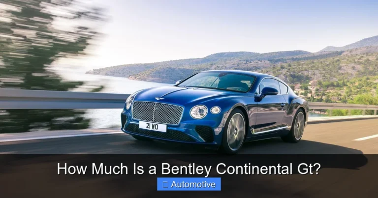 How Much Is a Bentley Continental Gt?