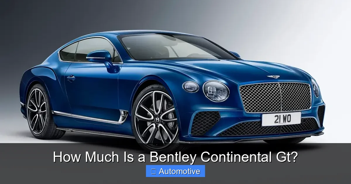 How Much Is a Bentley Continental Gt?