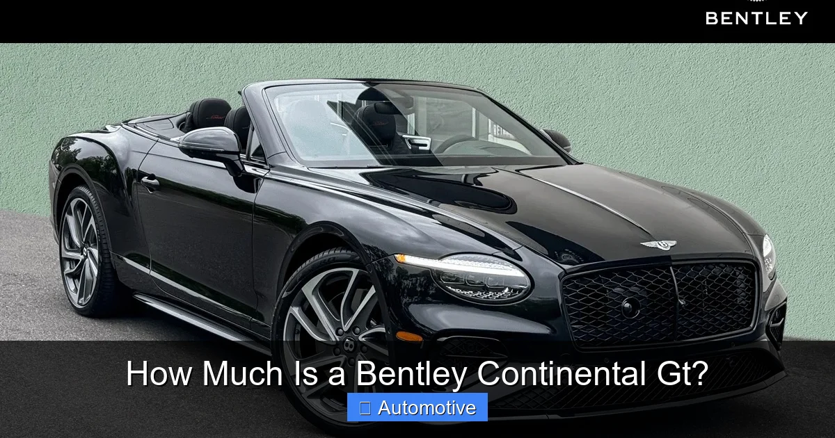 How Much Is a Bentley Continental Gt?