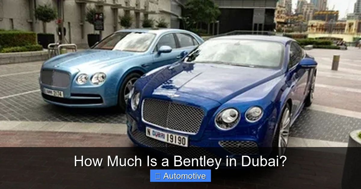 How Much Is a Bentley in Dubai?