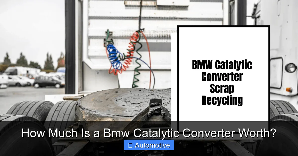 How Much Is a Bmw Catalytic Converter Worth?