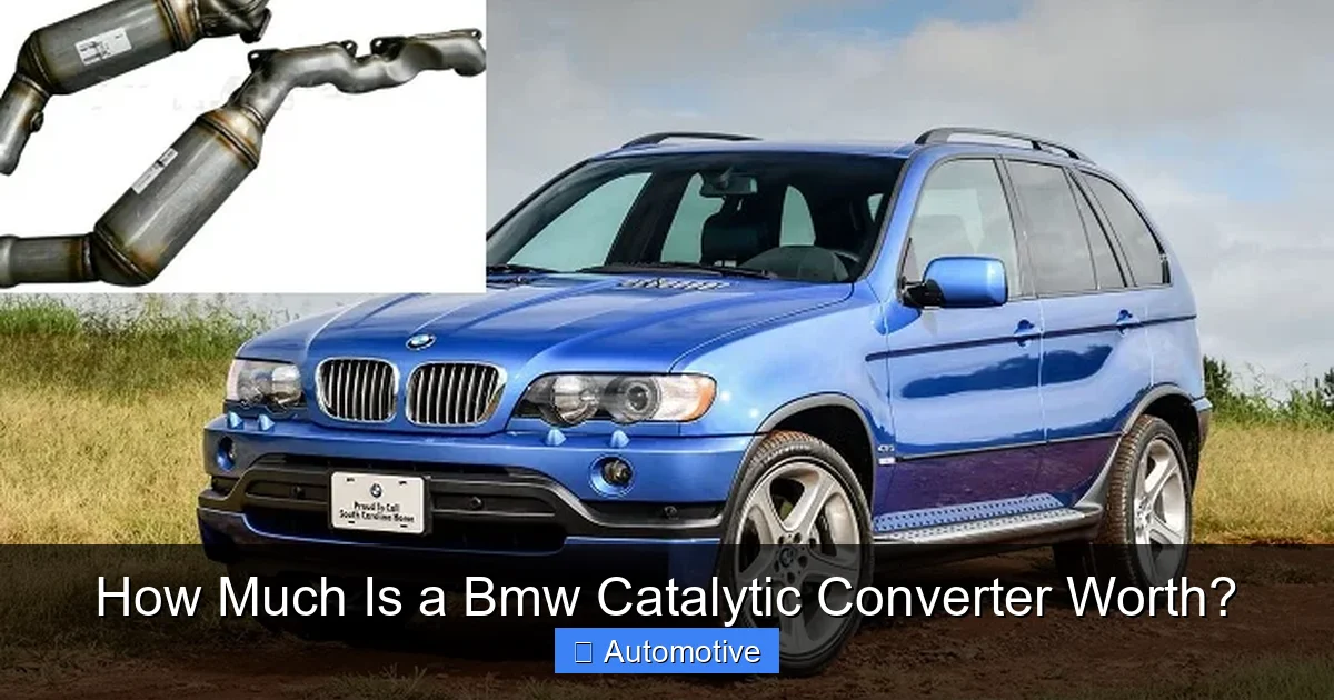 How Much Is a Bmw Catalytic Converter Worth?