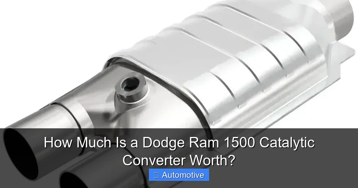 How Much Is a Dodge Ram 1500 Catalytic Converter Worth?