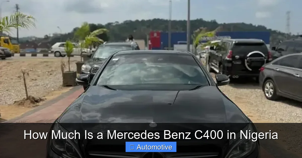 How Much Is a Mercedes Benz C400 in Nigeria
