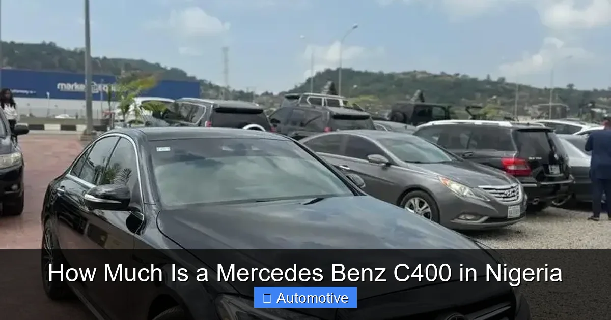 How Much Is a Mercedes Benz C400 in Nigeria