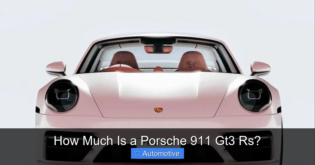 How Much Is a Porsche 911 Gt3 Rs?