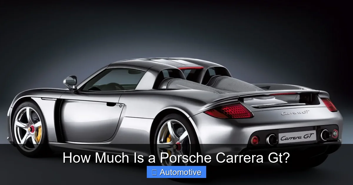 How Much Is a Porsche Carrera Gt?