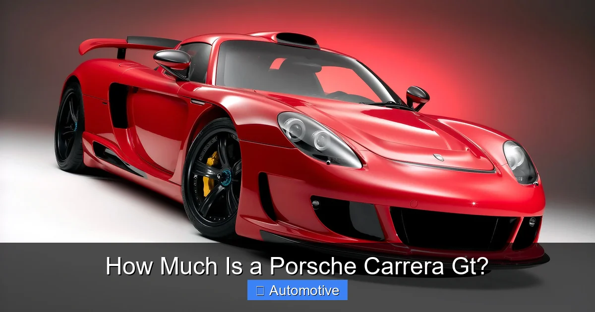 How Much Is a Porsche Carrera Gt?