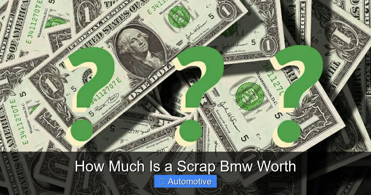 How Much Is a Scrap Bmw Worth
