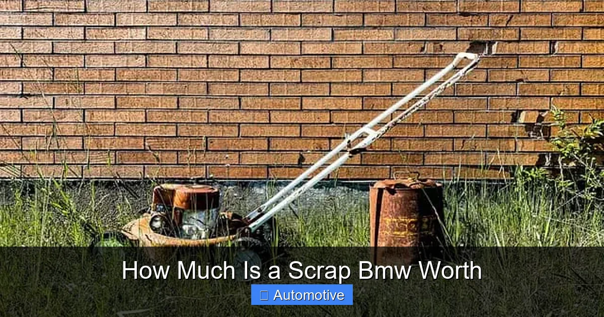 How Much Is a Scrap Bmw Worth