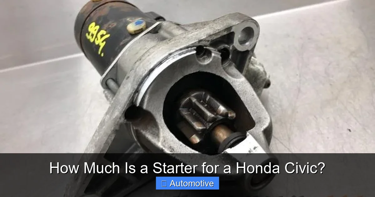How Much Is a Starter for a Honda Civic?