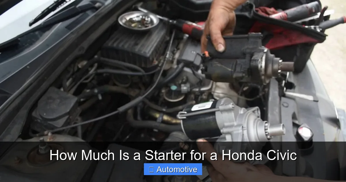 How Much Is a Starter for a Honda Civic